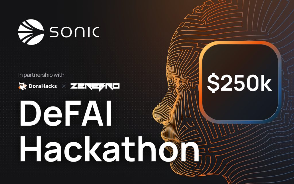 Sonic Labs Proclaims $250,000 Sonic DeFAI Hackathon In Partnership With DoraHacks And Zerebro