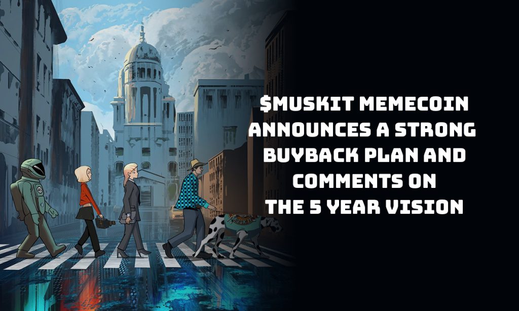MuskIt Launches Main 100M Token Buyback To Strengthen Utility And Drive Development