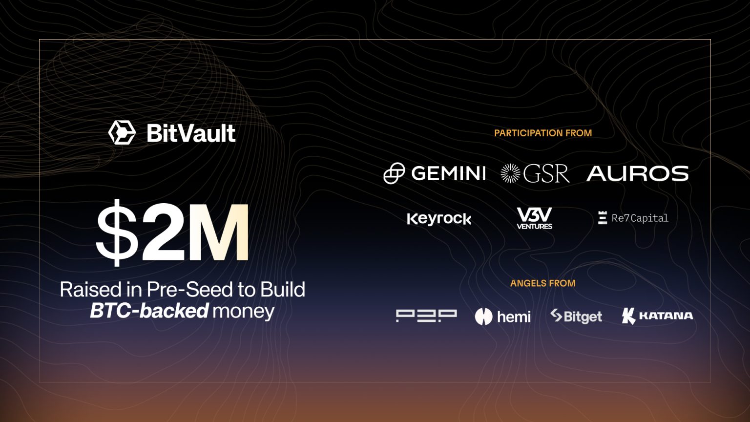 BitVault Raises $2M From GSR, Gemini, And Auros To Launch BTC-Backed Cash