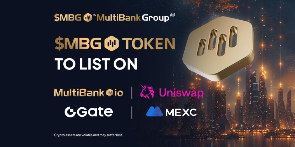 MultiBank Group To Checklist $MBG Token On Gate.io And MEXC Throughout Official Token Technology Occasion