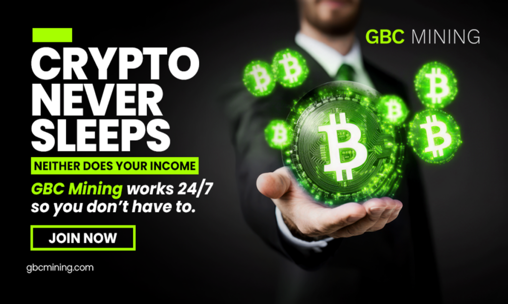 GBC Mining Launches Scalable Cloud Mining Plans, Enabling Passive Income For Global Crypto Enthusiasts